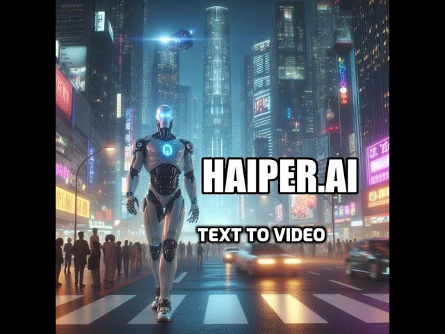 Haiper Text To Video 