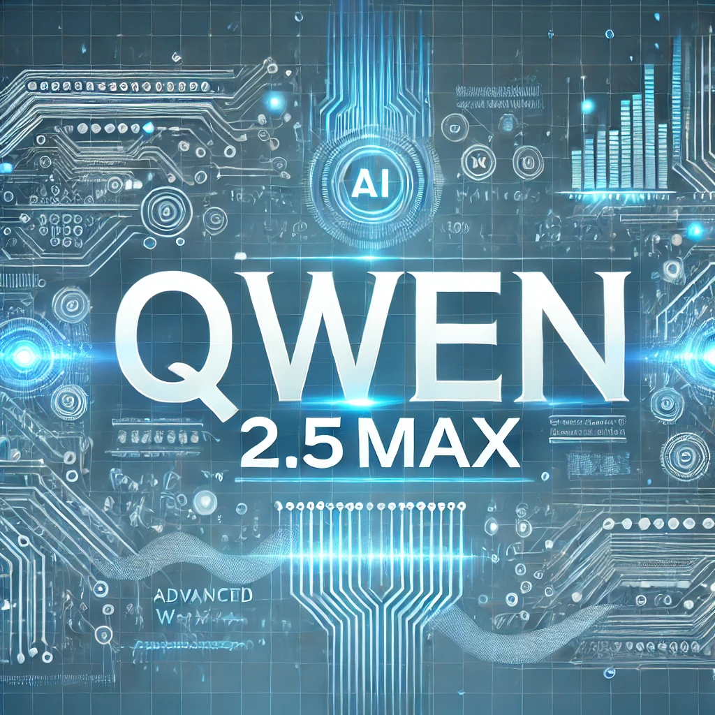 Qwen 2.5Max